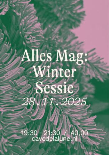 28.11 Alles Mag Proeverij: Wintersessie (Vrijdag)